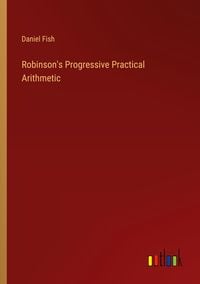 Produktbild: Robinson's Progressive Practical Arithmetic
