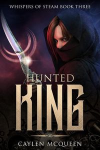 Produktbild: Hunted King (Whispers of Steam, #3)