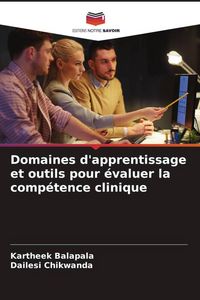 Produktbild: Domaines d'apprentissage et outils pour &eacute;valuer la comp&eacute;tence clinique