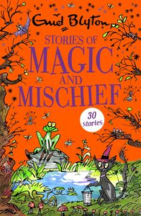 Bild vom Artikel Stories of Magic and Mischief vom Autor Enid Blyton