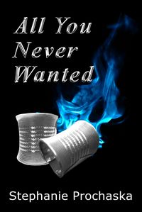 Produktbild: All You Never Wanted (Nobody Likes Megan McGowen, #2)