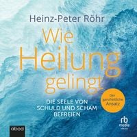 Produktbild: Wie Heilung gelingt