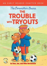 Produktbild: The Berenstain Bears the Trouble with Tryouts