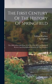 Produktbild: The First Century Of The History Of Springfield