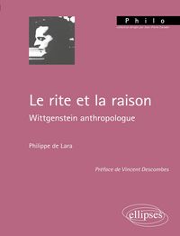 Produktbild: Rite et la raison, Wittgenstein anthropologue (Le) - Pr&eacute;face de Vincent Descombes