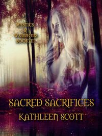Produktbild: Sacred Sacrifices (Mystics and Warriors, #2)