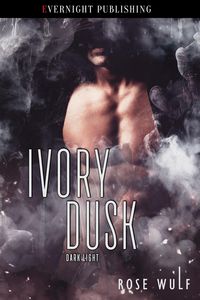 Produktbild: Ivory Dusk (Dark Light, #6)