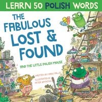 Produktbild: The Fabulous Lost & Found and the little Polish mouse