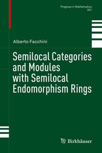 Produktbild: Semilocal Categories and Modules with Semilocal Endomorphism Rings