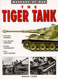 Produktbild: Ford, R: The Tiger Tank