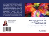 Produktbild: Production of natural and microbial Pigments and their application