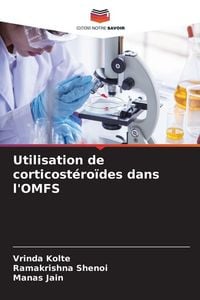 Produktbild: Utilisation de corticost&eacute;ro&iuml;des dans l'OMFS