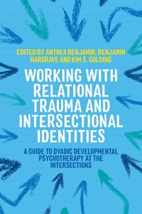 Produktbild: Working with Relational Trauma and Intersectional Identities