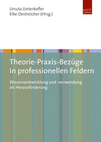 Produktbild: Theorie-Praxis-Bez&uuml;ge in professionellen Feldern
