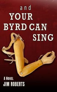 Produktbild: And Your Byrd Can Sing