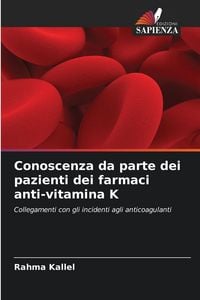 Produktbild: &iquest;onoscenza da parte dei pazienti dei farmaci anti-vitamina K