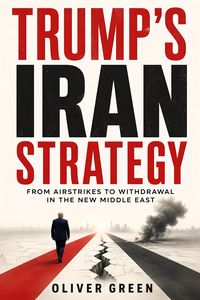 Produktbild: Trump's Iran Strategy