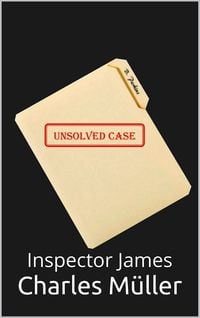 Produktbild: Unsolved Case (Inspector James, #3)