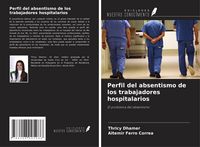 Produktbild: Perfil del absentismo de los trabajadores hospitalarios
