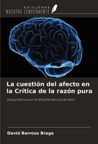 Produktbild: La cuesti&oacute;n del afecto en la Cr&iacute;tica de la raz&oacute;n pura
