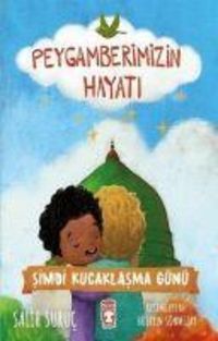 Produktbild: Simdi Kucaklasma G&uuml;n&uuml; - Peygamberimizin Hayati 10