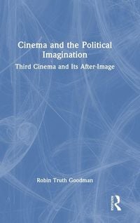 Produktbild: Cinema and the Political Imagination