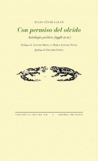 Produktbild: Con permiso del olvido : antolog&iacute;a po&eacute;tica, 1996-2020