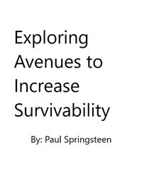 Produktbild: Exploring Avenues to Increase Survivability