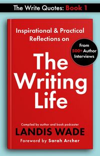 Produktbild: The Write Quotes: The Writing Life