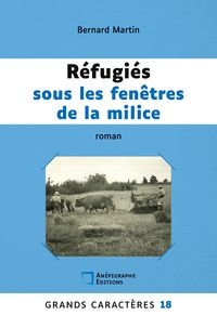 Produktbild: R&eacute;fugi&eacute;s sous les fen&ecirc;tres de la milice