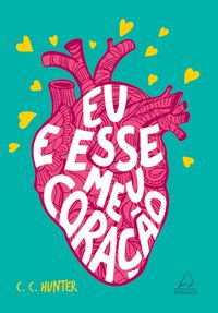 Produktbild: Eu e esse meu cora&ccedil;&atilde;o