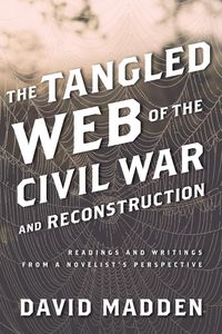 Produktbild: The Tangled Web of the Civil War and Reconstruction