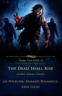 Produktbild: The Dead Shall Rise (Dark Tide Series, #10)