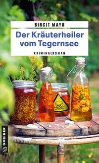 Produktbild: Der Kr&auml;uterheiler vom Tegernsee