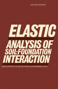 Produktbild: Elastic Analysis of Soil-Foundation Interaction