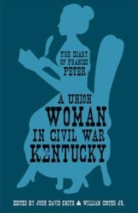 Produktbild: A Union Woman in Civil War Kentucky