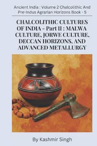 Produktbild: CHALCOLITHIC CULTURES OF INDIA - Part II