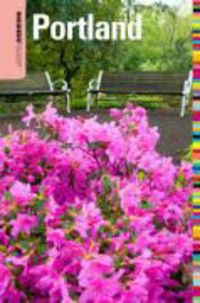 Produktbild: Insiders' Guide to Portland, Oregon: Including the Metro Area and Vancouver, Washington