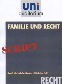 Familie und Recht Gabriele Kokott-Weidenfeld