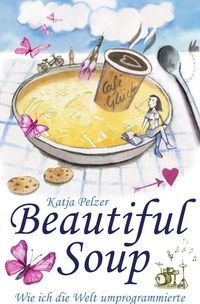 Produktbild: BeautifulSoup oder Wie ich die Welt umprogrammierte