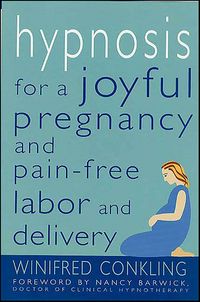 Produktbild: Hypnosis for a Joyful Pregnancy and Pain-Free Labor and Delivery