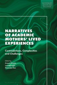 Produktbild: Narratives of Academic Mothers' Lived Experiences