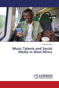 Produktbild: Music Talents and Social Media in West Africa
