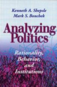 Produktbild: Analyzing Politics: Rationality, Behavior and Instititutions
