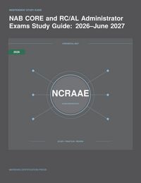 Produktbild: NAB CORE and RC/AL Administrator Exams Study Guide