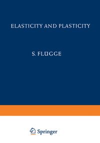 Produktbild: Elasticity and Plasticity / Elastizit&auml;t und Plastizit&auml;t