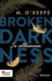 Produktbild: Broken Darkness: So vollkommen