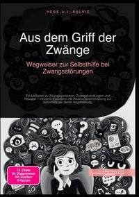Produktbild: Aus dem Griff der Zw&auml;nge: Wegweiser zur Selbsthilfe bei Zwangsst&ouml;rungen