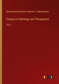Produktbild: Essays on Pathology and Therapeutics