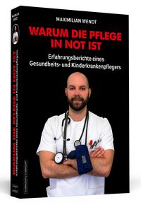 Produktbild: Warum die Pflege in Not ist